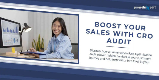 Why Every E-Commerce Brand Needs a CRO Audit – And How It Increases Sales