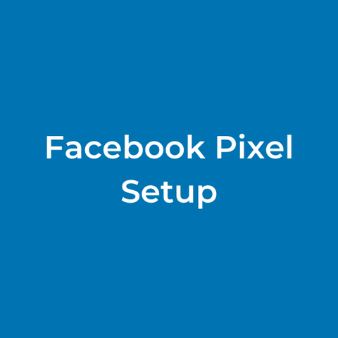 Facebook Pixel Setup