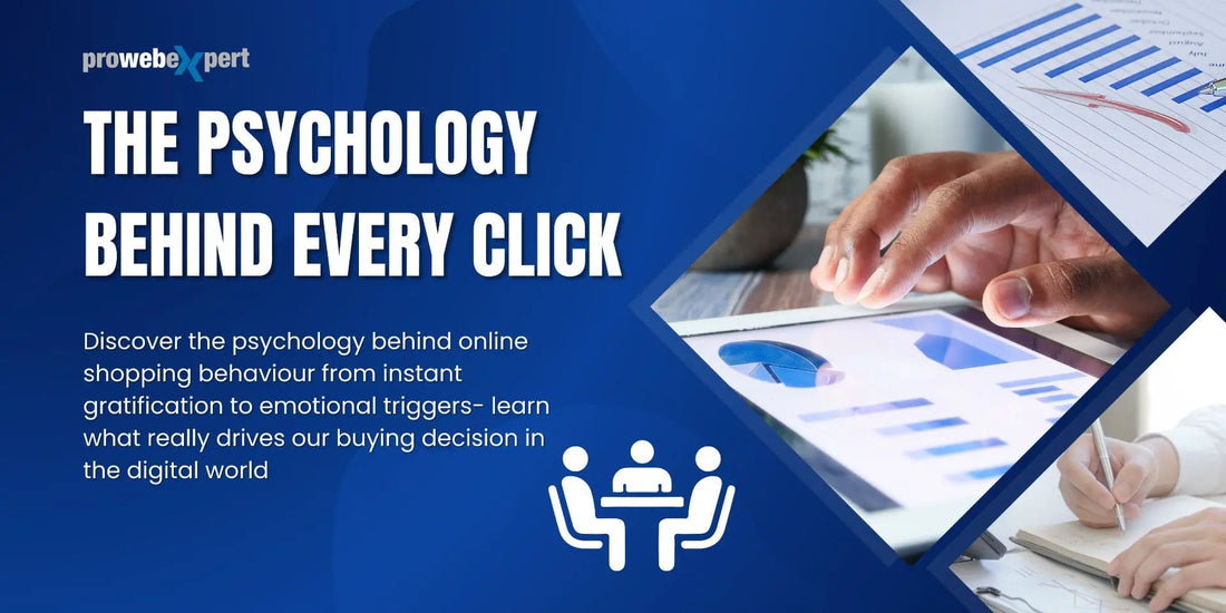 The Psychology of Online Buying: What Makes Us Click ‘Buy Now’?