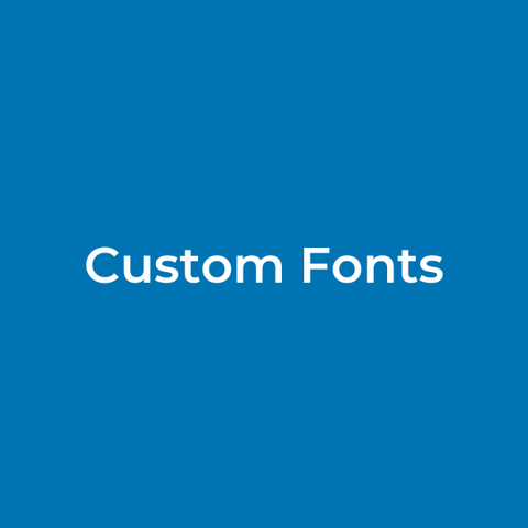 Custom Fonts